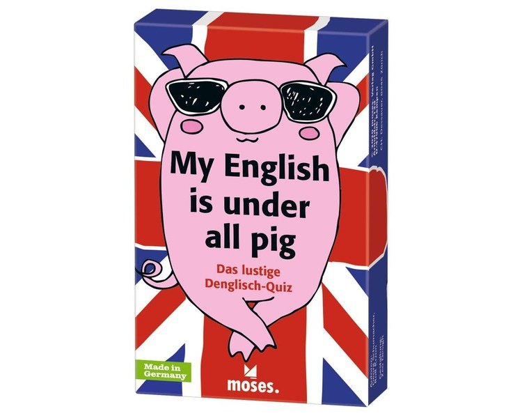 My English is under all pig - MOSES 090276