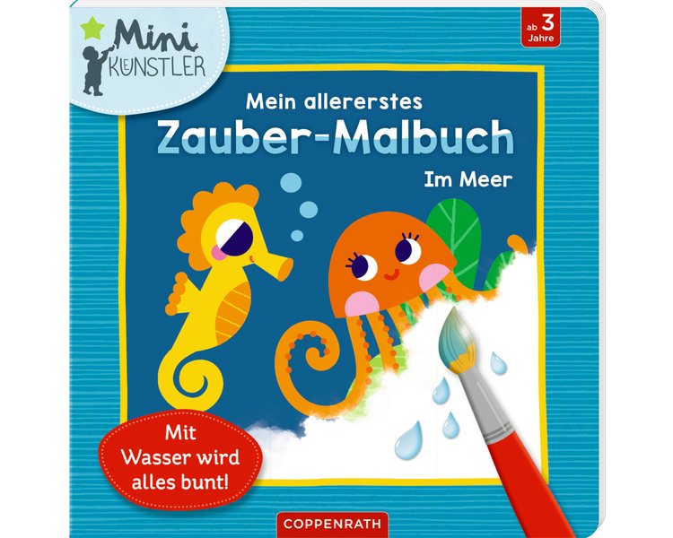 Mein allererstes Zauber-Malbuch: Am Meerl (Mini-Künstler) - COPPEN 64048