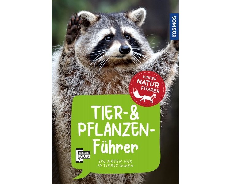 Tier- und Pflanzenführer. Kindernaturführer - KOSMOS 17243 Tier- und Pflanzenführer. Kindernaturführer - KOSMOS 17243