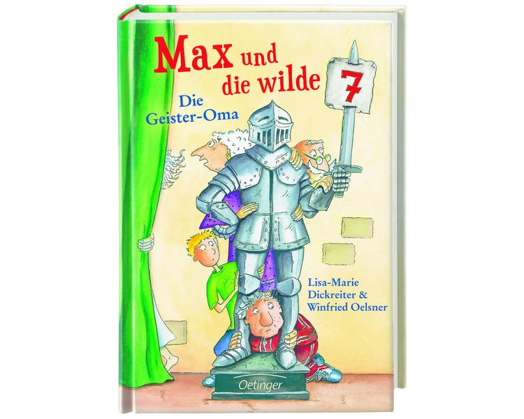 Max und die Wilde Sieben: Die Geister-Oma - OETINGER 3334