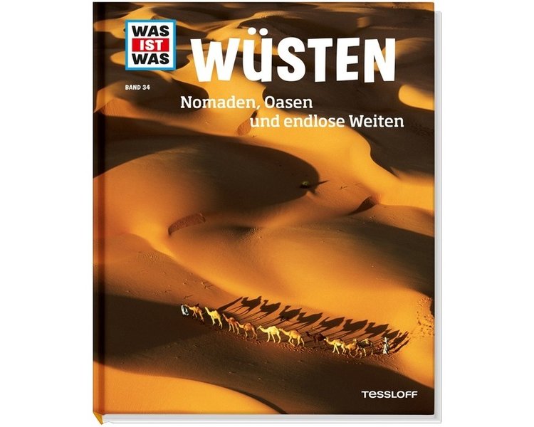 WAS IST WAS Band 034: Wüsten - TESSLOFF 2091