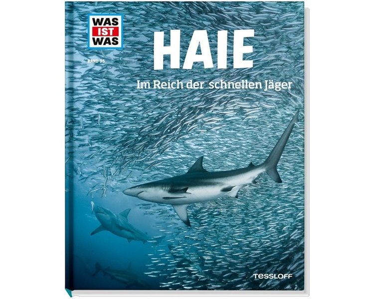 WAS IST WAS Band 095: Haie - TESSLOFF 2052