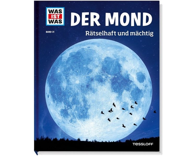 WAS IST WAS Band 021: Der Mond - TESSLOFF 2073