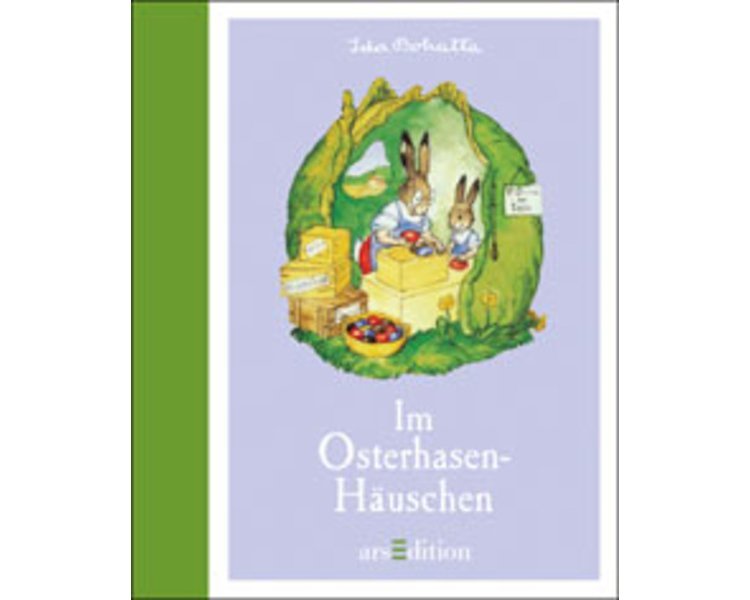 Ida Bohatta: Im Osterhasen Häuschen - ARSEDITION 3664